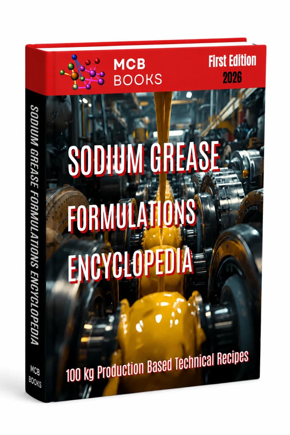 SODIUM GREASE FORMULATIONS ENCYCLOPEDIA
