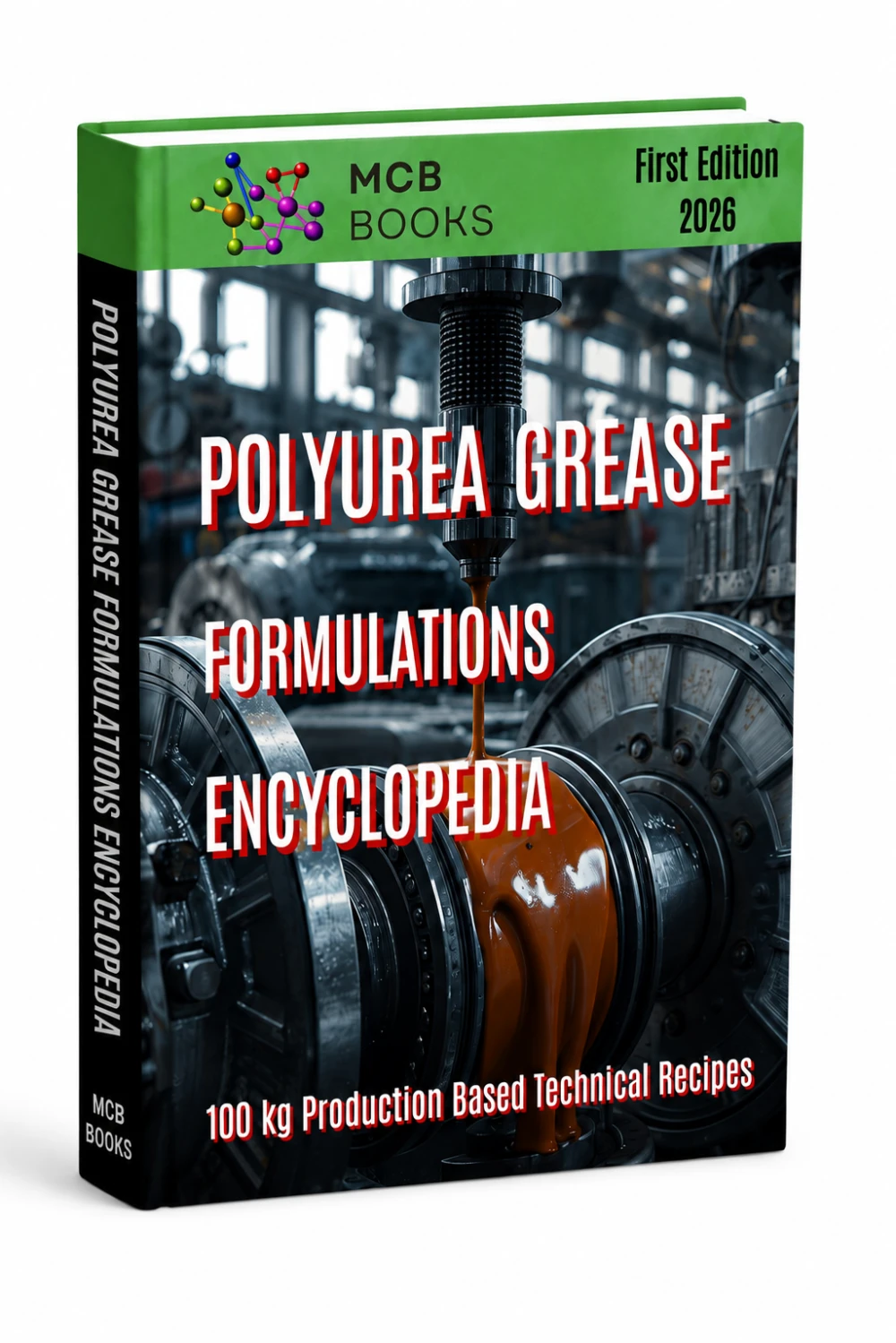 POLYUREA GREASE FORMULATIONS ENCYCLOPEDIA