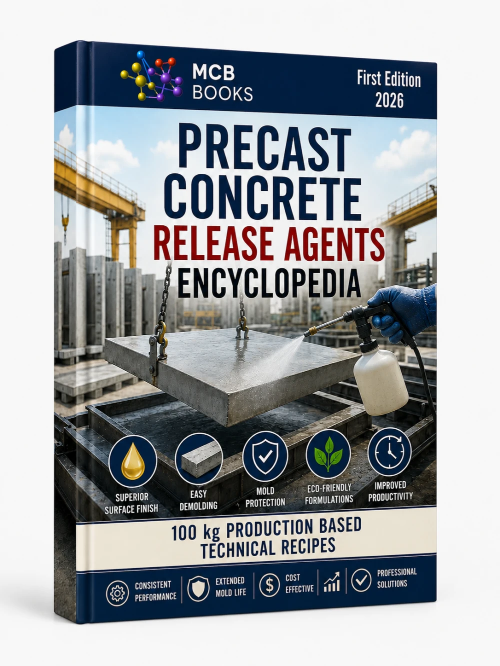 PRECAST CONCRETE RELEASE AGENTS FORMULATIONS ENCYCLOPEDIA
