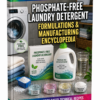 PHOSPHATE-FREE LAUNDRY DETERGENT FORMULATIONS&MANUFACTURING ENCYCLOPEDIA