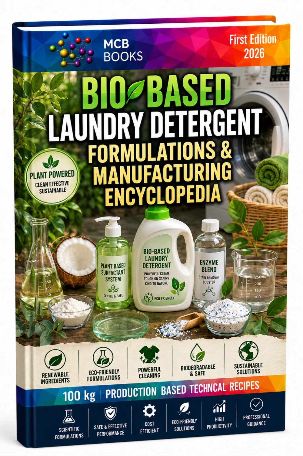 BIO BASED LAUNDRY DETERGENT FORMULATIONS&MANUFACTURING ENCYCLOPEDIA