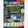 AUTOMATIC DISHWASHER DETERGENT FORMULATIONS&MANUFACTURING ENCYCLOPEDIA