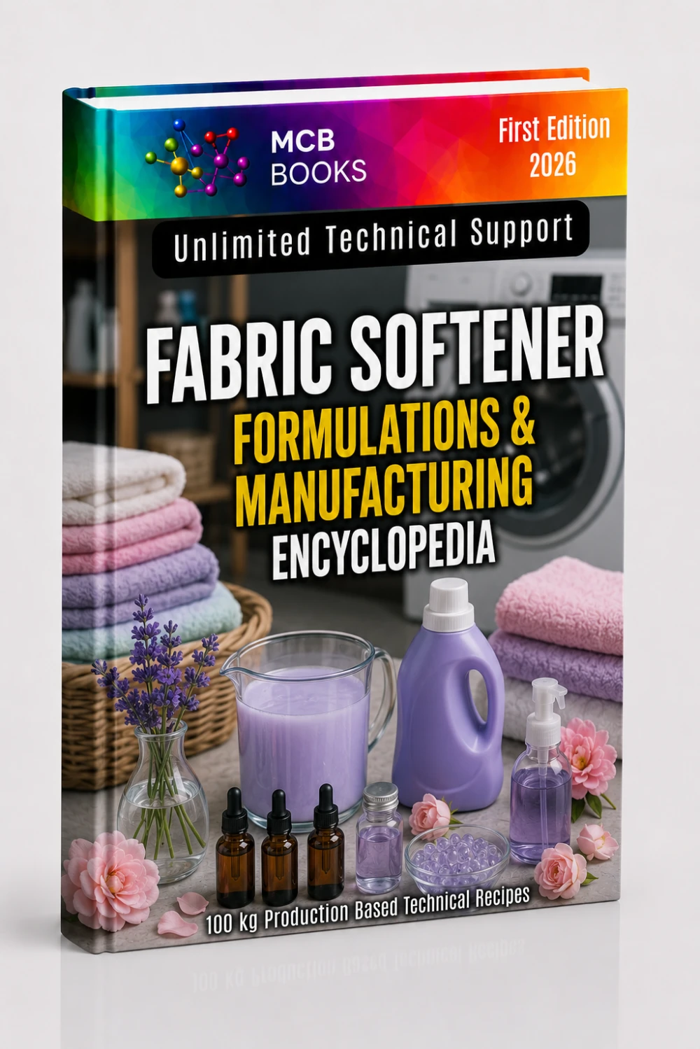FABRIC SOFTENER FORMULATIONS&MANUFACTURING ENCYCLOPEDIA
