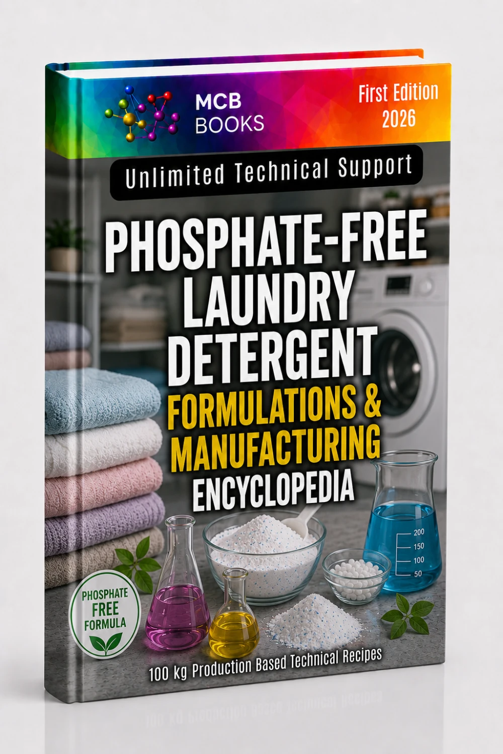 PHOSPHATE-FREE LAUNDRY DETERGENT FORMULATIONS&MANUFACTURING ENCYCLOPEDIA