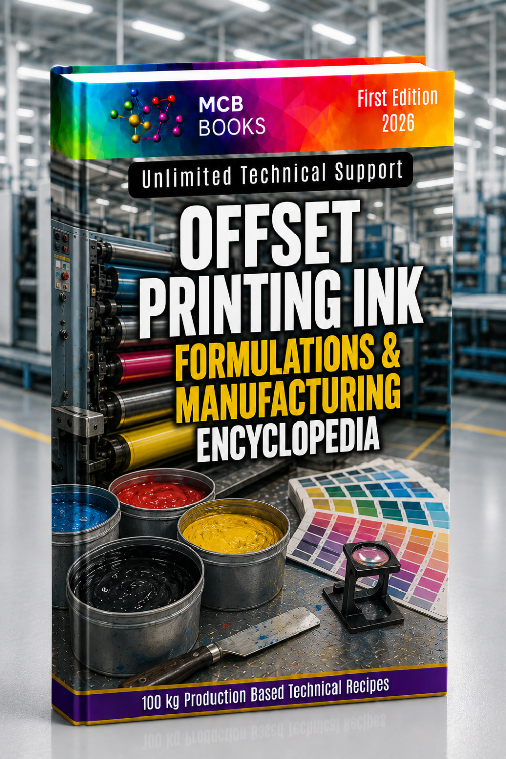 OFFSET PRINTING INK FORMULATIONS & MANUFACTURING ENCYCLOPEDIA