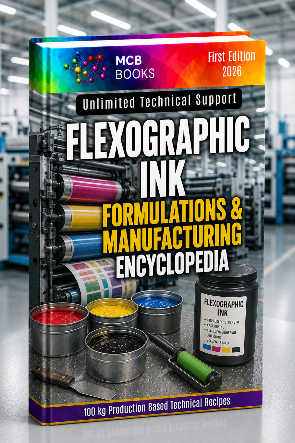 FLEXOGRAPHIC INK FORMULATIONS & MANUFACTURING ENCYCLOPEDIA