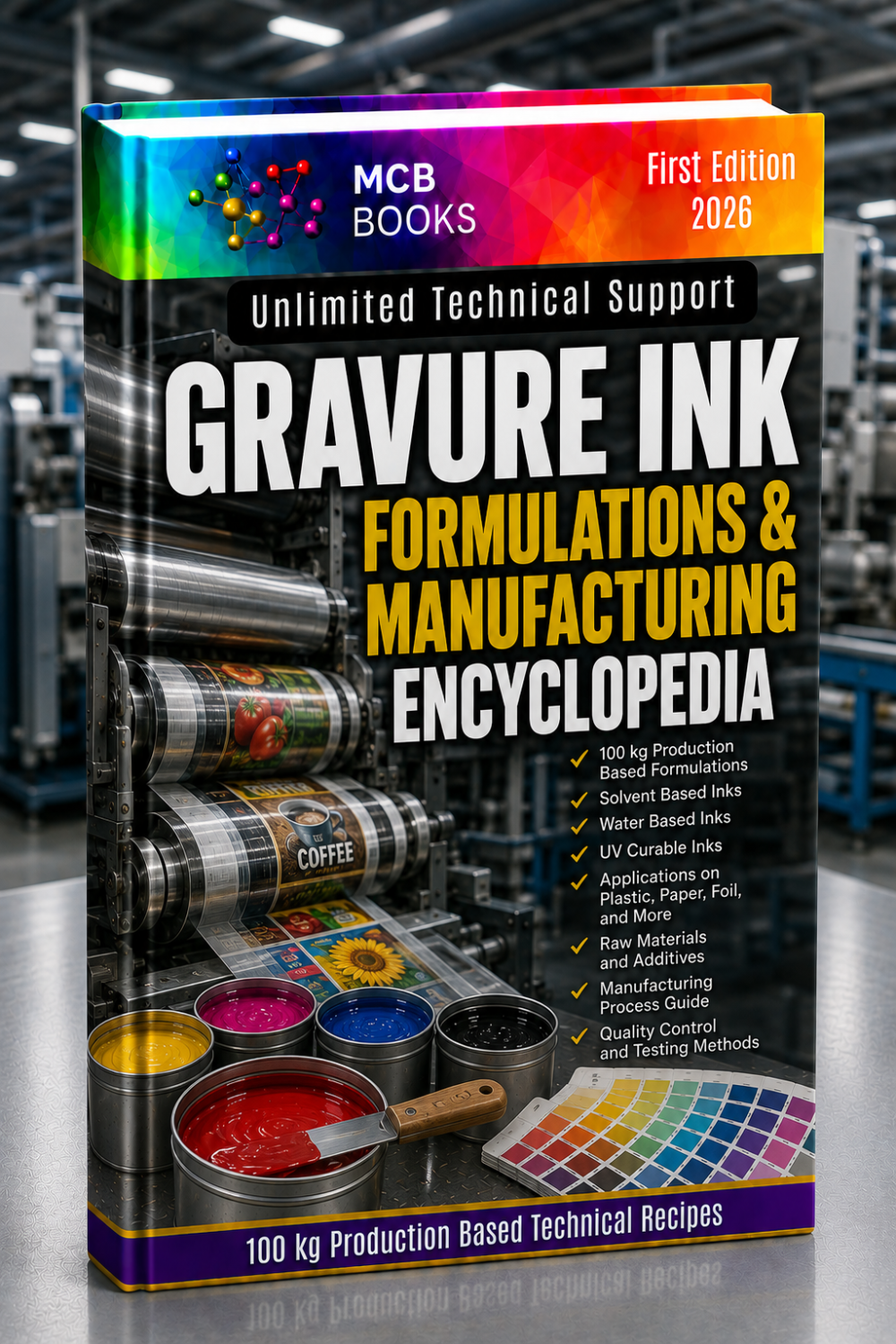 GRAVURE INK FORMULATIONS & MANUFACTURING ENCYCLOPEDIA