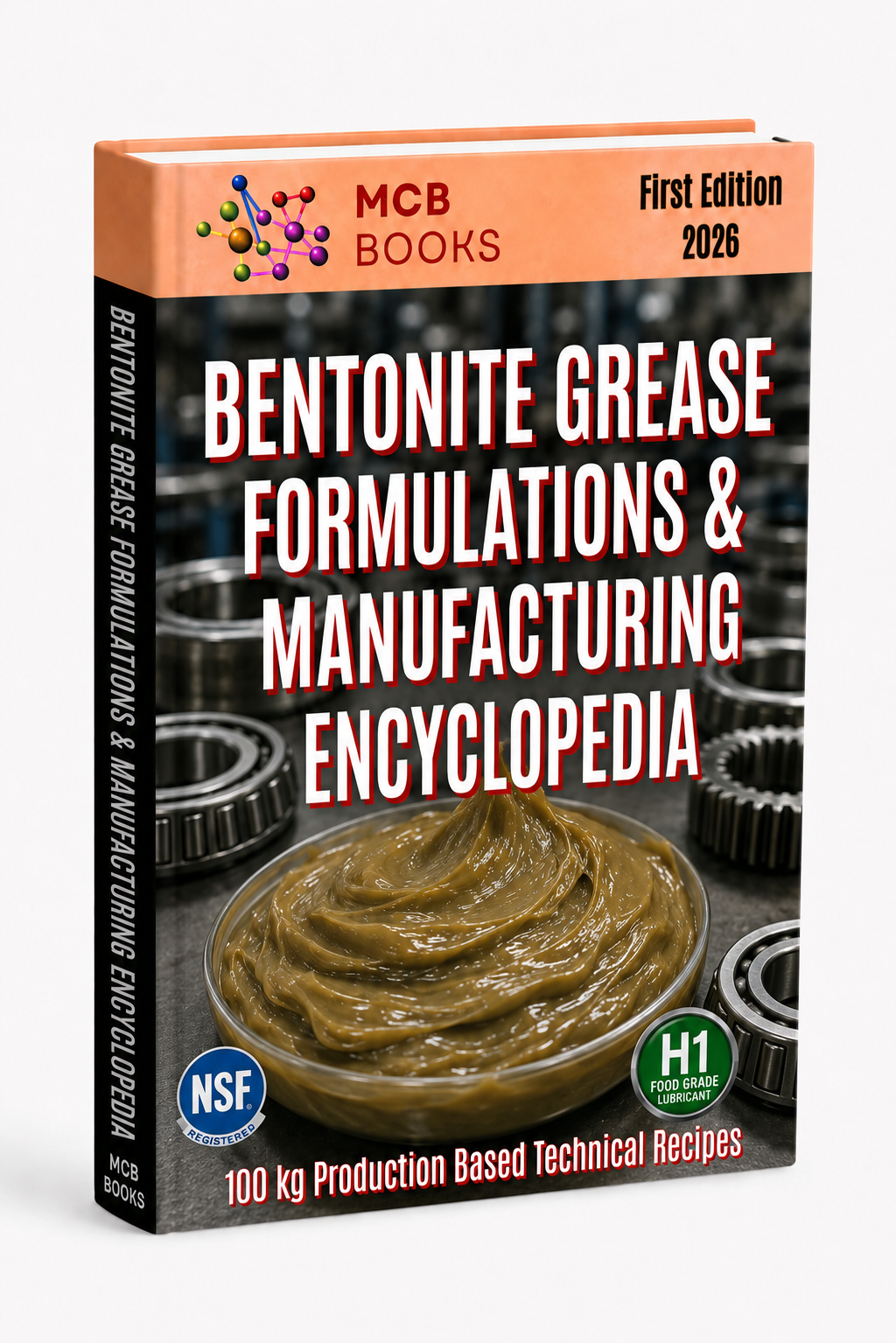 BENTONITE GREASE FORMULATIONS&MANUFACTURING ENCYCLOPEDIA