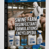 SWINE FARM DISINFECTANT FORMULATIONS ENCYCLOPEDIA