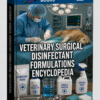 VETERINARY SURGICAL DISINFECTANT FORMULATIONS ENCYCLOPEDIA