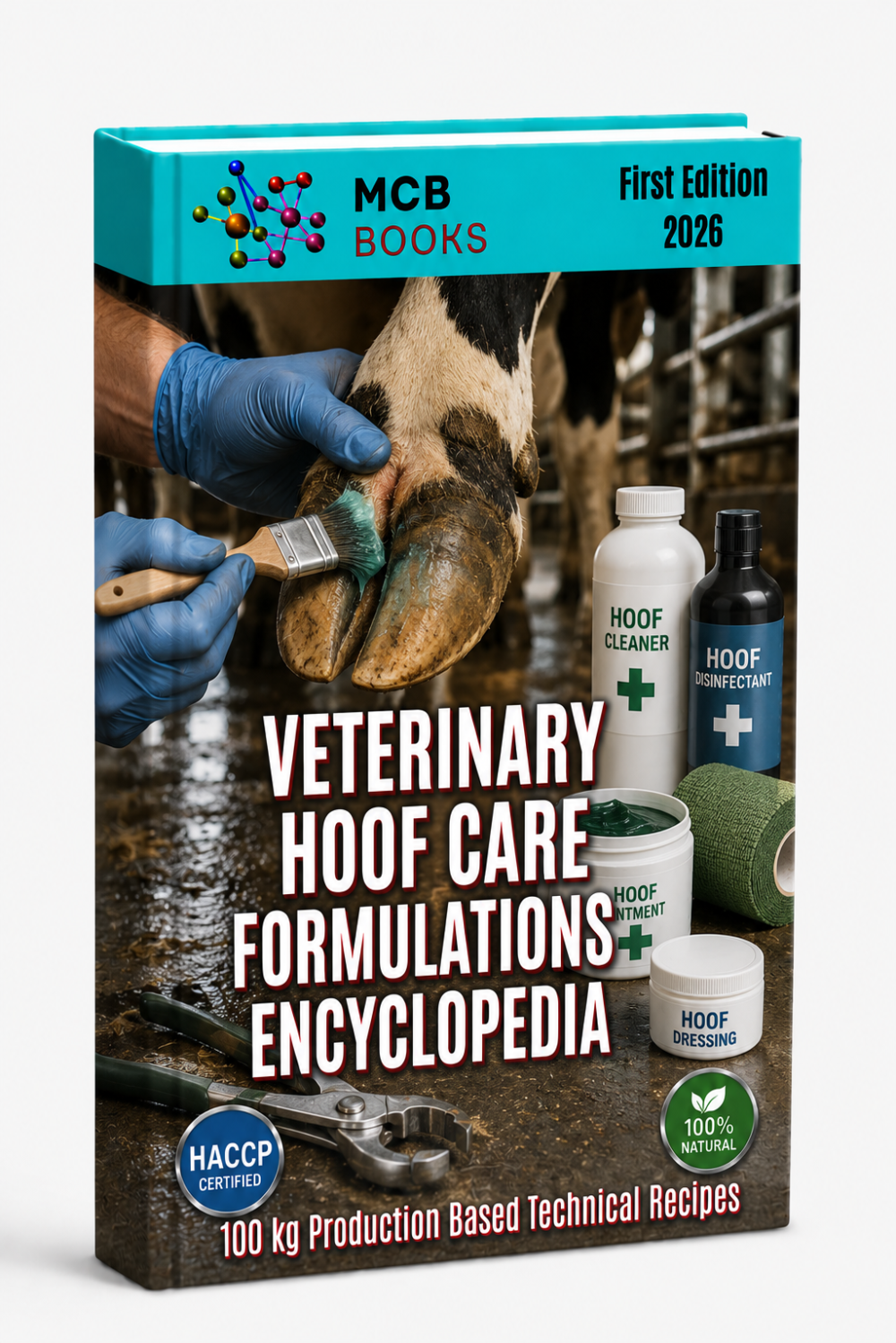 VETERINARY HOOF CARE FORMULATIONS ENCYCLOPEDIA