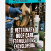 VETERINARY HOOF CARE FORMULATIONS ENCYCLOPEDIA