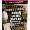 FUNCTIONAL FRAGRANCE COMPOUND FORMULATIONS & MANUFACTURING ENCYCLOPEDIA