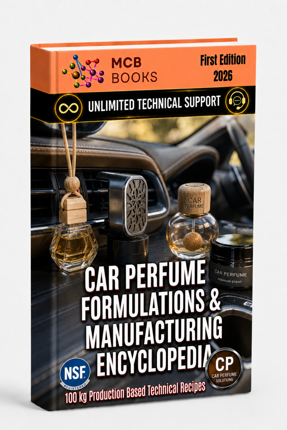 CAR PERFUME FORMULATIONS & MANUFACTURING ENCYCLOPEDIA