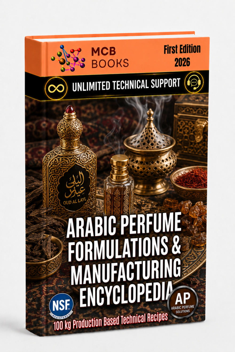 ARABIC PERFUME FORMULATIONS & MANUFACTURING ENCYCLOPEDIA