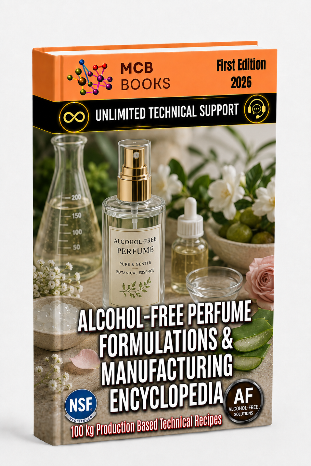 ALCOHOL-FREE PERFUME FORMULATIONS & MANUFACTURING ENCYCLOPEDIA