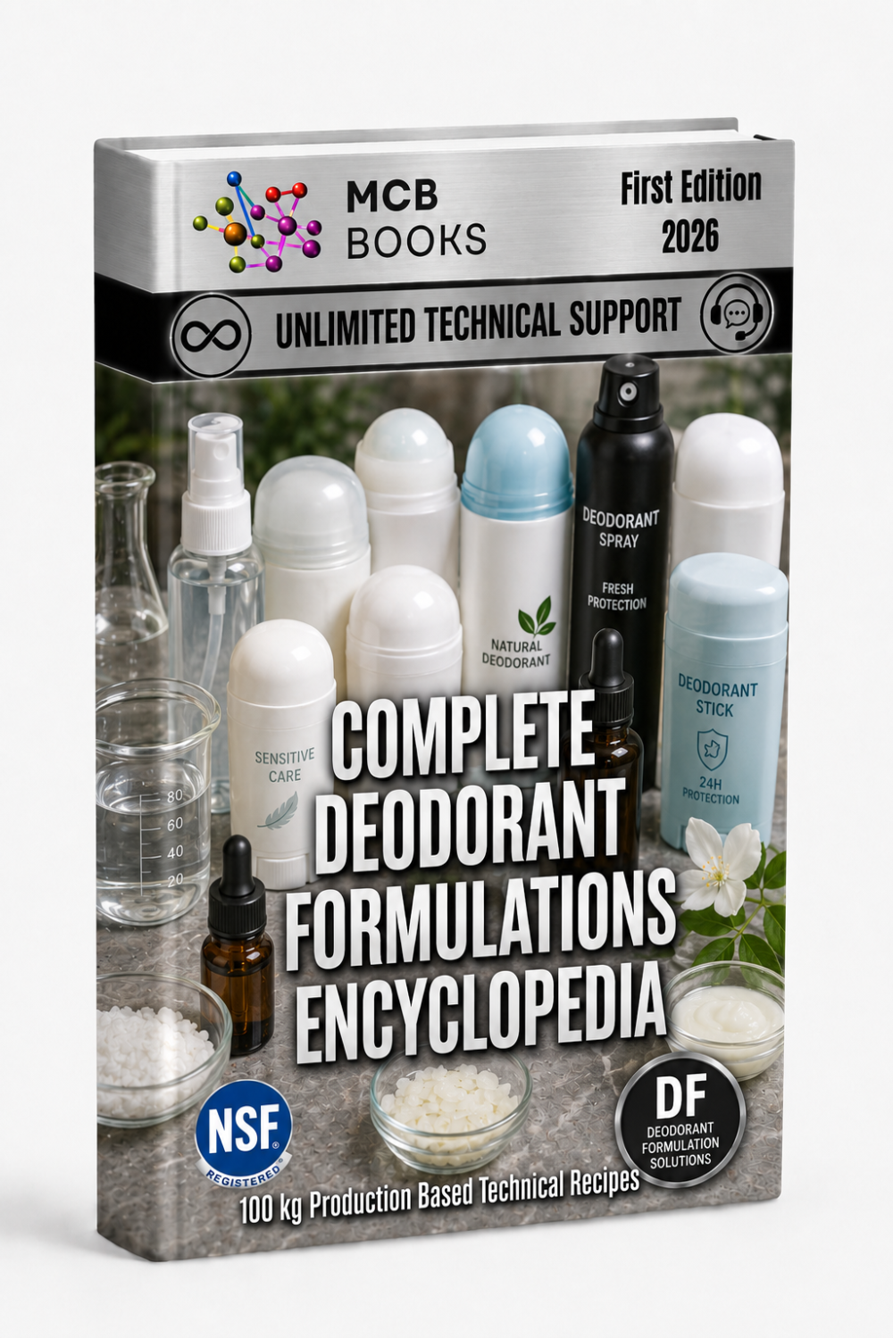 COMPLETE DEODORANT FORMULATIONS ENCYCLOPEDIA