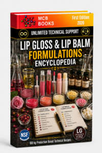 LIP GLOSS & LIP BALM FORMULATIONS ENCYCLOPEDIA