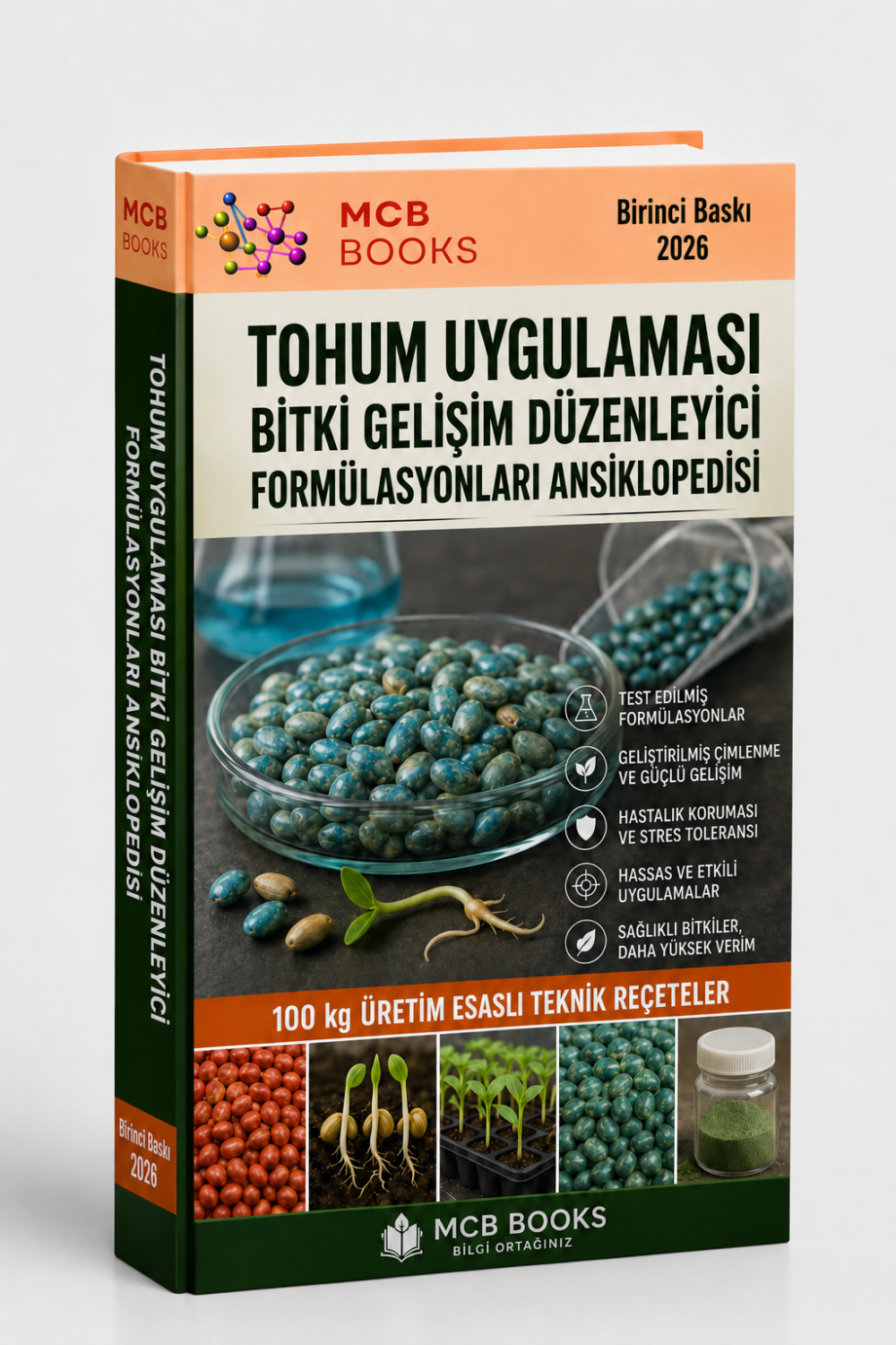 TOHUM UYGULAMASI BİTKİ GELİŞİM DÜZENLEYİCİ FORMÜLASYONLARI ANSİKLOPEDİSİ