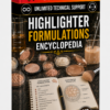 HIGHLIGHTER FORMULATIONS ENCYCLOPEDIA