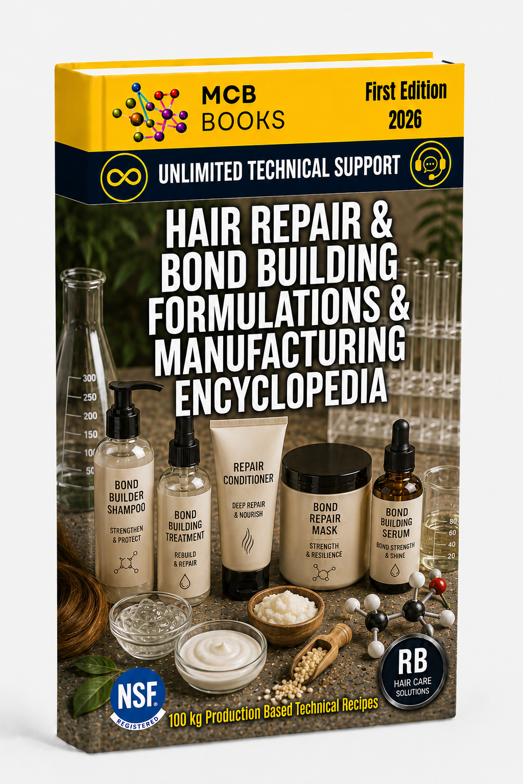 HAIR REPAIR & BOND BUILDING FORMULATIONS & MANUFACTURING ENCYCLOPEDIA