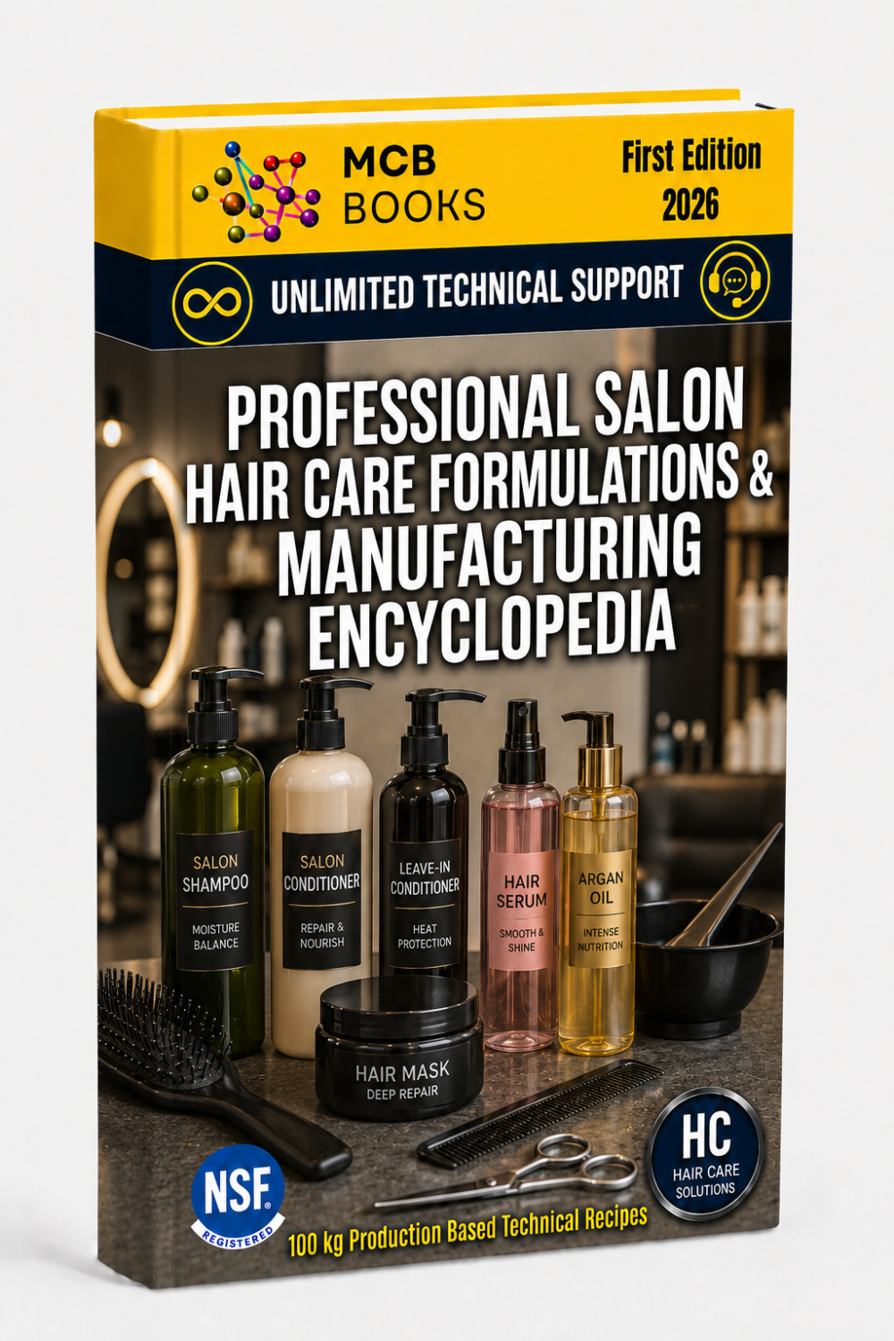 PROFESSIONAL SALON HAIR CARE FORMULATIONS & MANUFACTURING ENCYCLOPEDIA