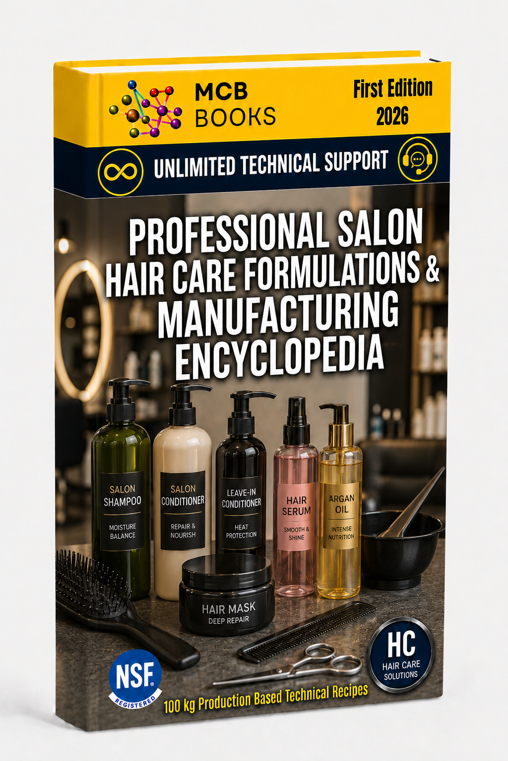 PROFESSIONAL SALON HAIR CARE FORMULATIONS & MANUFACTURING ENCYCLOPEDIA