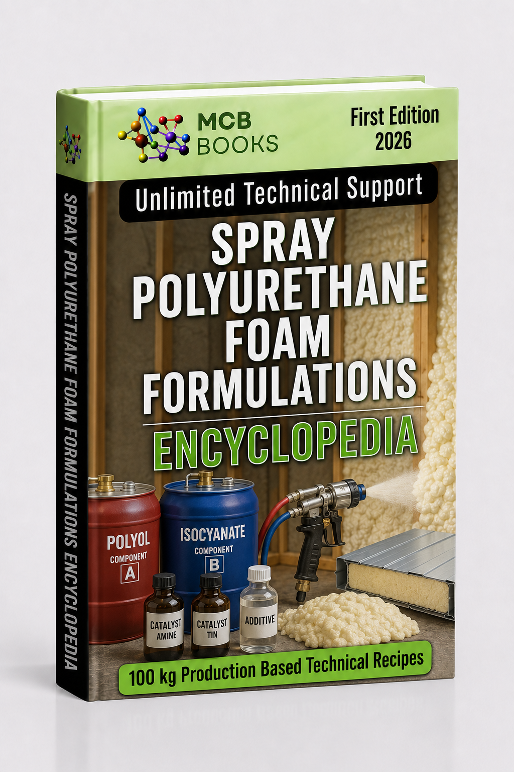 SPRAY POLYURETHANE FOAM FORMULATIONS ENCYCLOPEDIA