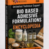 BIO BASED ADHESIVE FORMULATIONS ENCYCLOPEDIA