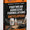 FOOTWEAR ADHESIVE FORMULATIONS ENCYCLOPEDIA