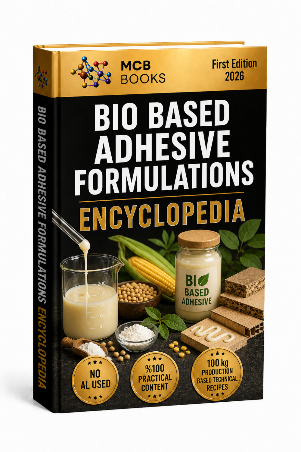 BIO BASED ADHESIVE FORMULATIONS ENCYCLOPEDIA