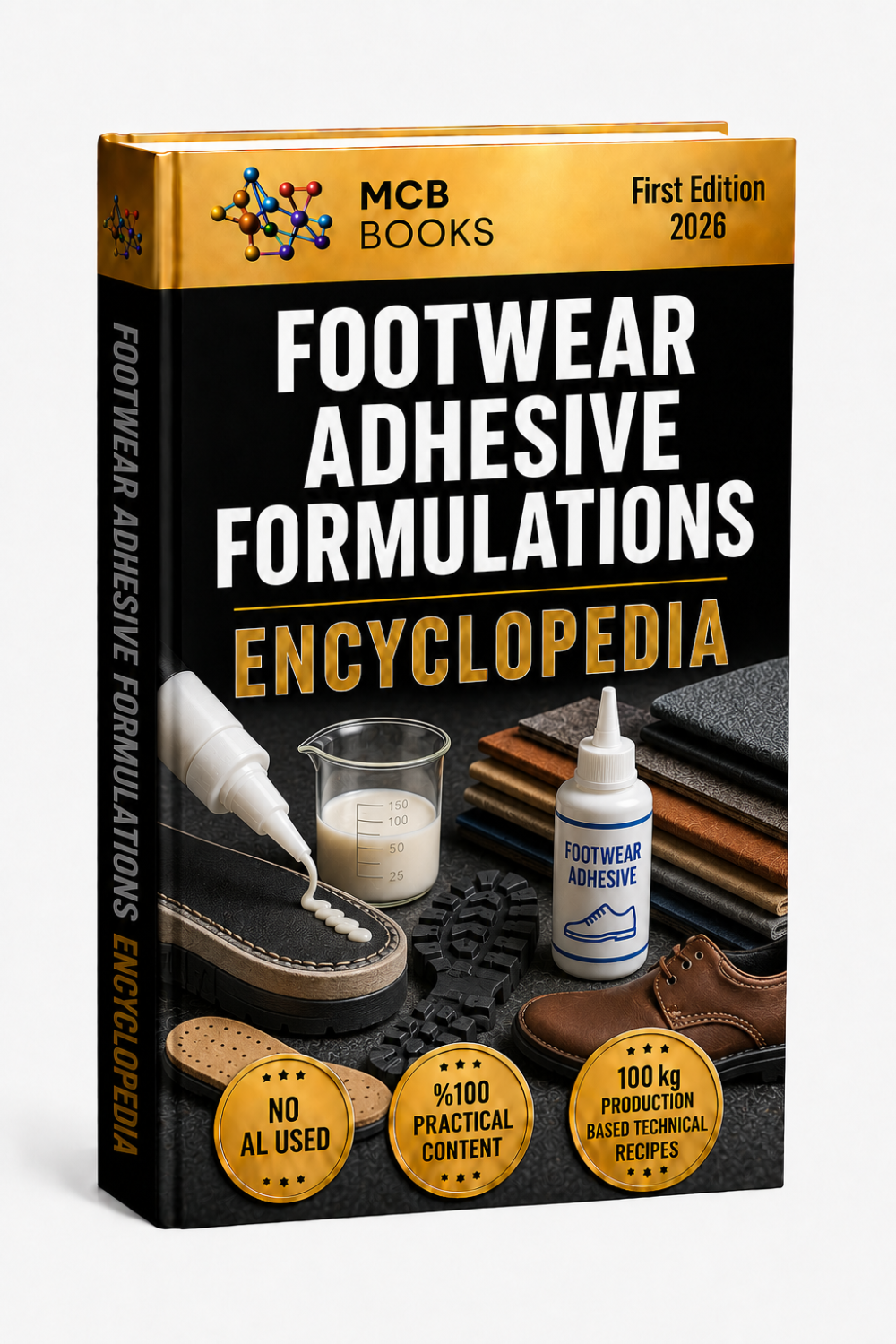 FOOTWEAR ADHESIVE FORMULATIONS ENCYCLOPEDIA