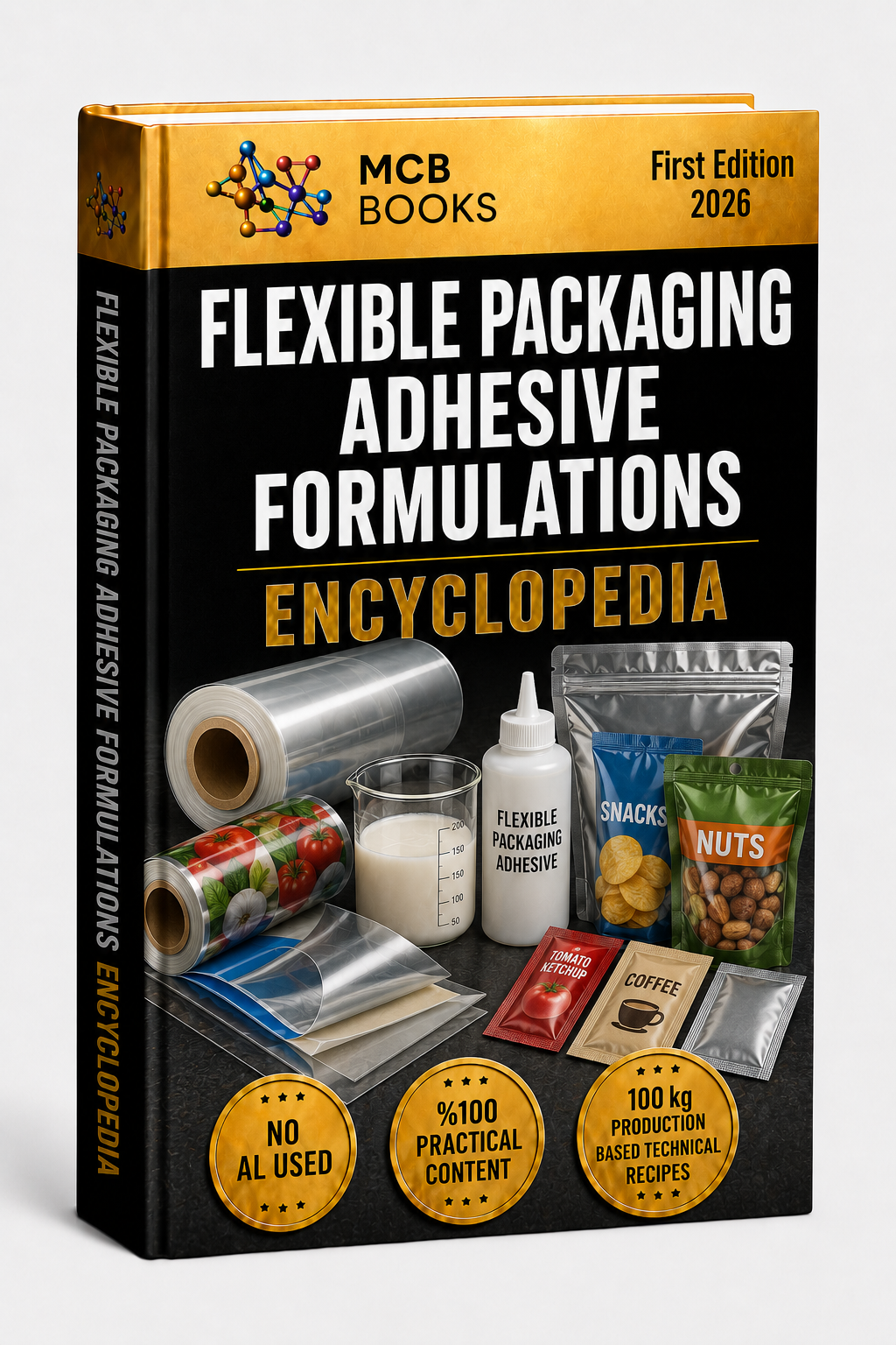 FLEXIBLE PACKAGING ADHESIVE FORMULATIONS ENCYCLOPEDIA