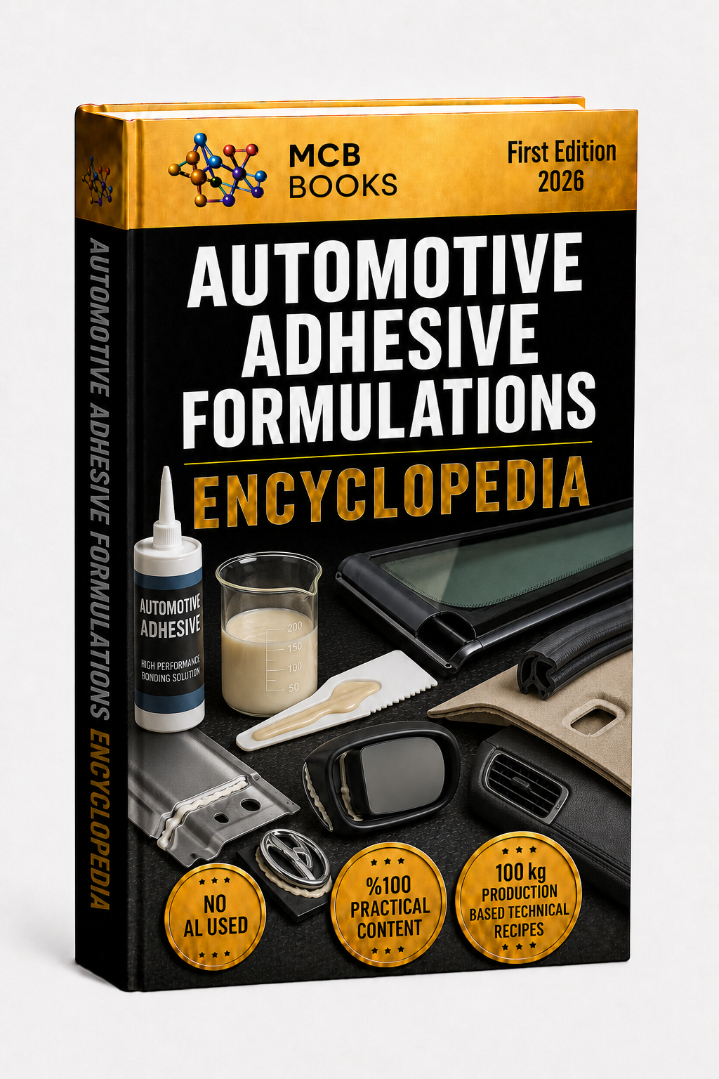 AUTOMOTIVE ADHESIVE FORMULATIONS ENCYCLOPEDIA
