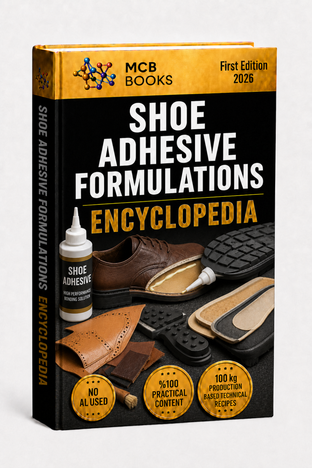 SHOE ADHESIVE FORMULATIONS ENCYCLOPEDIA
