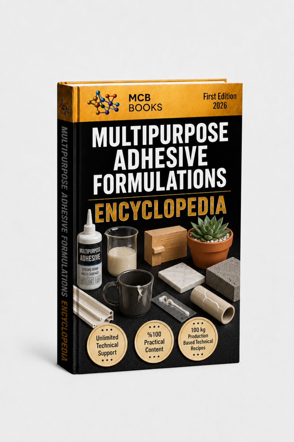MULTIPURPOSE ADHESIVE FORMULATIONS ENCYCLOPEDIA