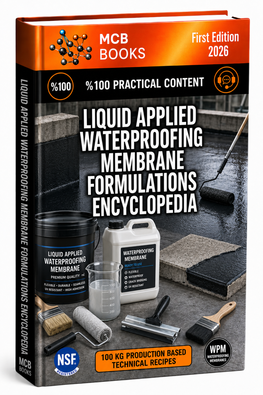 LIQUID APPLIED WATERPROOFING MEMBRANE FORMULATIONS ENCYCLOPEDIA