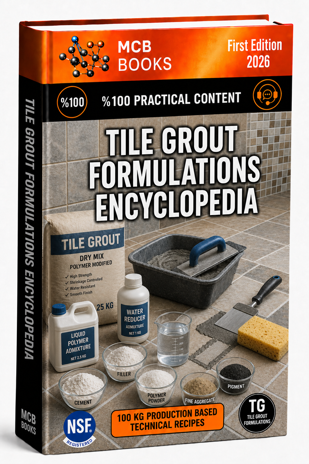 TILE GROUT FORMULATIONS ENCYCLOPEDIA