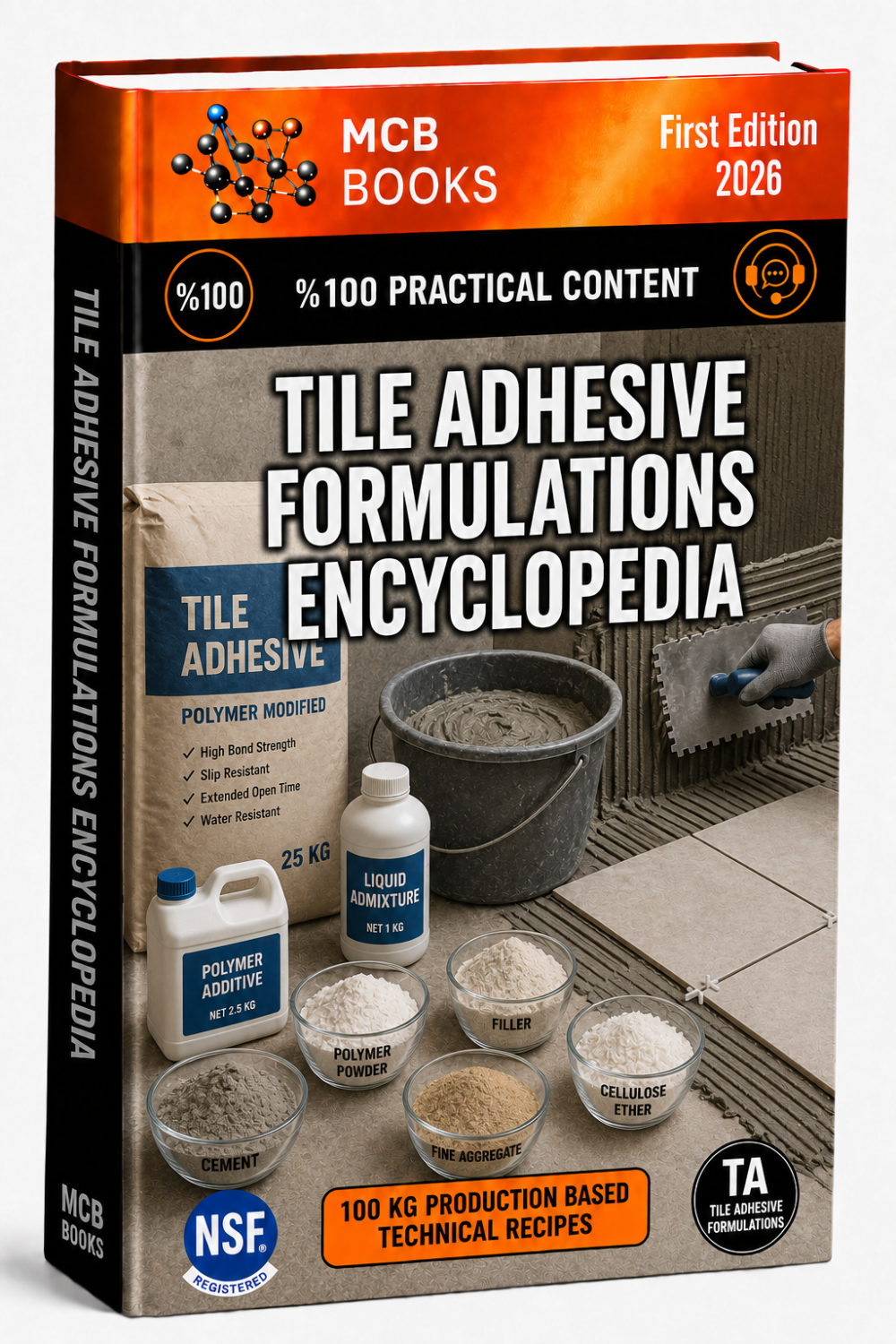 TILE ADHESIVE FORMULATIONS ENCYCLOPEDIA