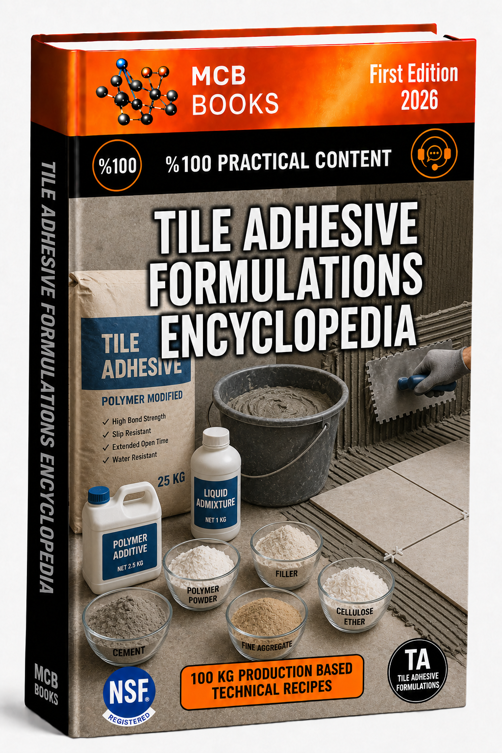 TILE ADHESIVE FORMULATIONS ENCYCLOPEDIA