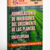 ENCICLOPEDIA DE FORMULACIONES DE INHIBIDORES DEL CRECIMIENTO VEGETAL