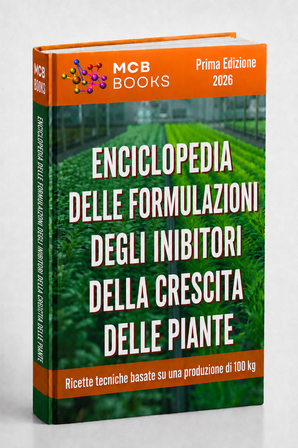 ENCICLOPEDIA DELLE FORMULAZIONI INIBITORI DELLA CRESCITA DELLE PIANTE