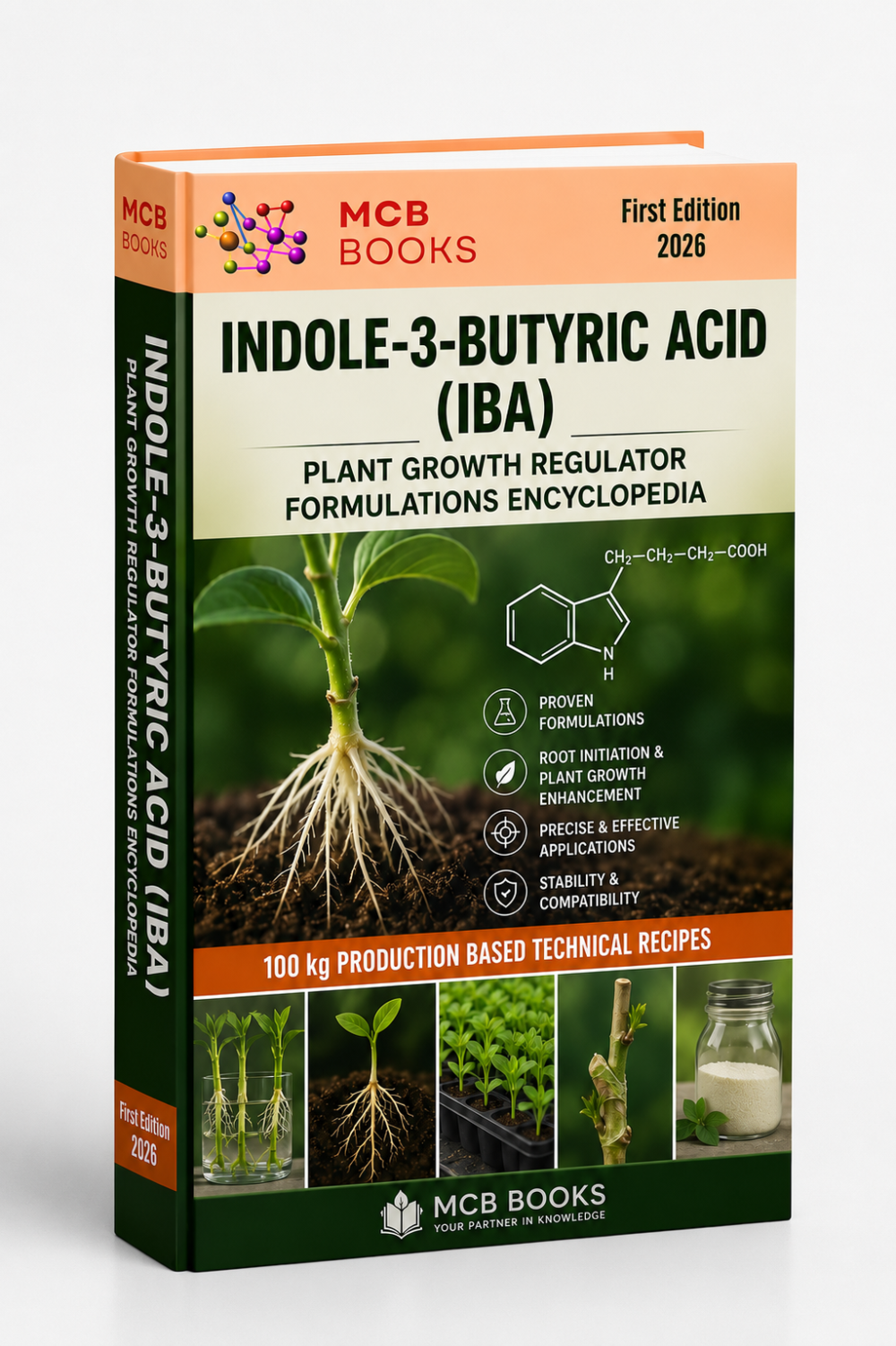 INDOLE-3-BUTYRIC ACID (IBA) PLANT GROWTH REGULATOR FORMULATIONS ENCYCLOPEDIA