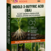 INDOLE-3-BUTYRIC ACID (IBA) PLANT GROWTH REGULATOR FORMULATIONS ENCYCLOPEDIA