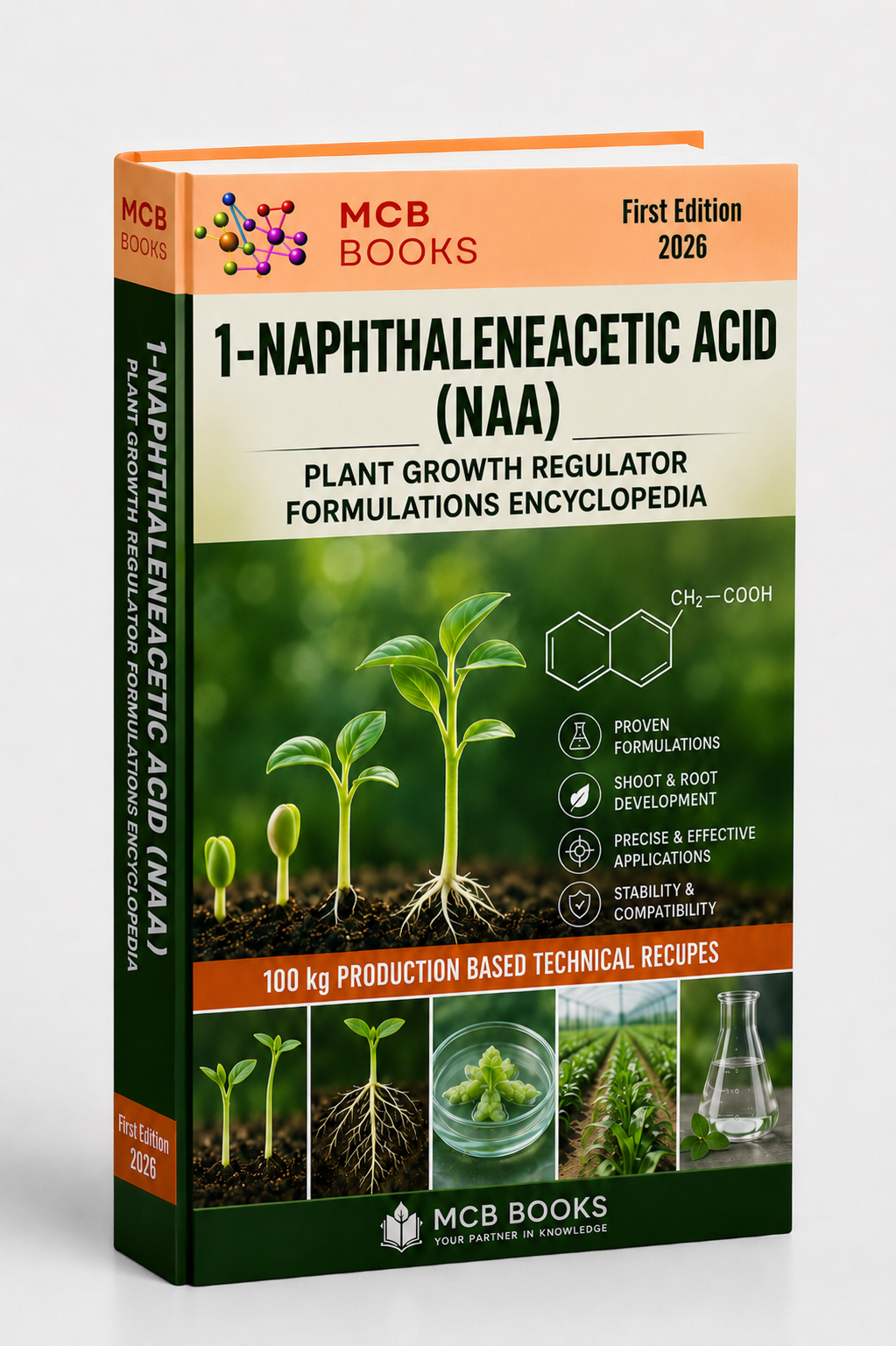 1-NAPHTHALENEACETIC ACID (NAA) PLANT GROWTH REGULATOR FORMULATIONS ENCYCLOPEDIA
