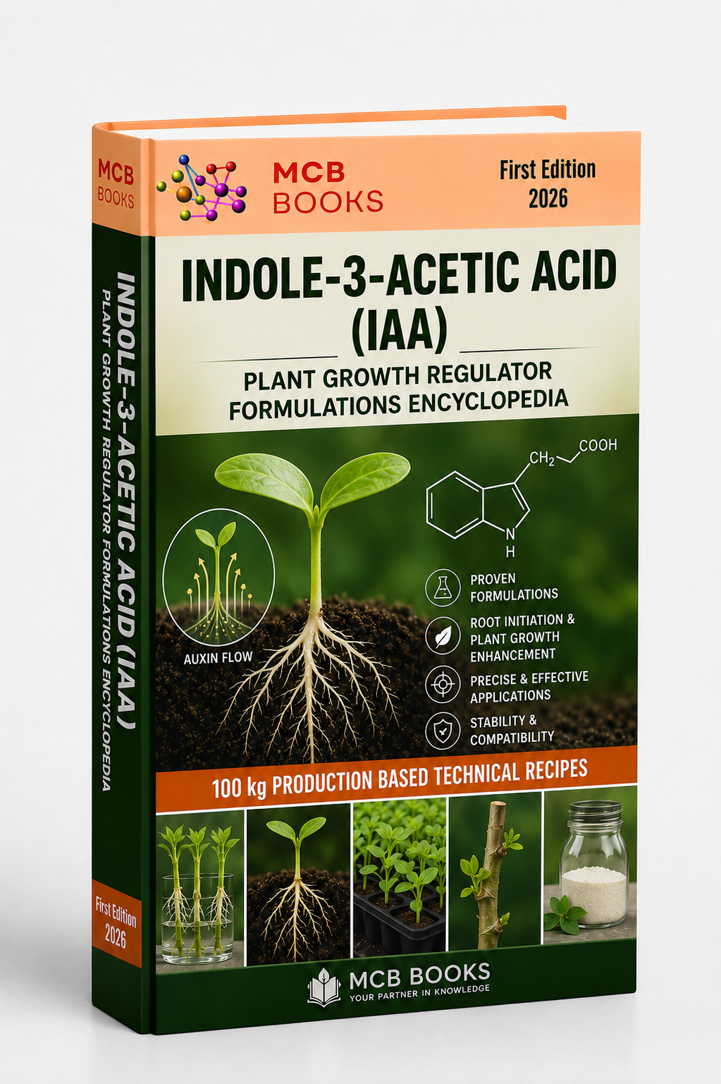 INDOLE-3-ACETIC ACID (IAA) PLANT GROWTH REGULATOR FORMULATIONS ENCYCLOPEDIA