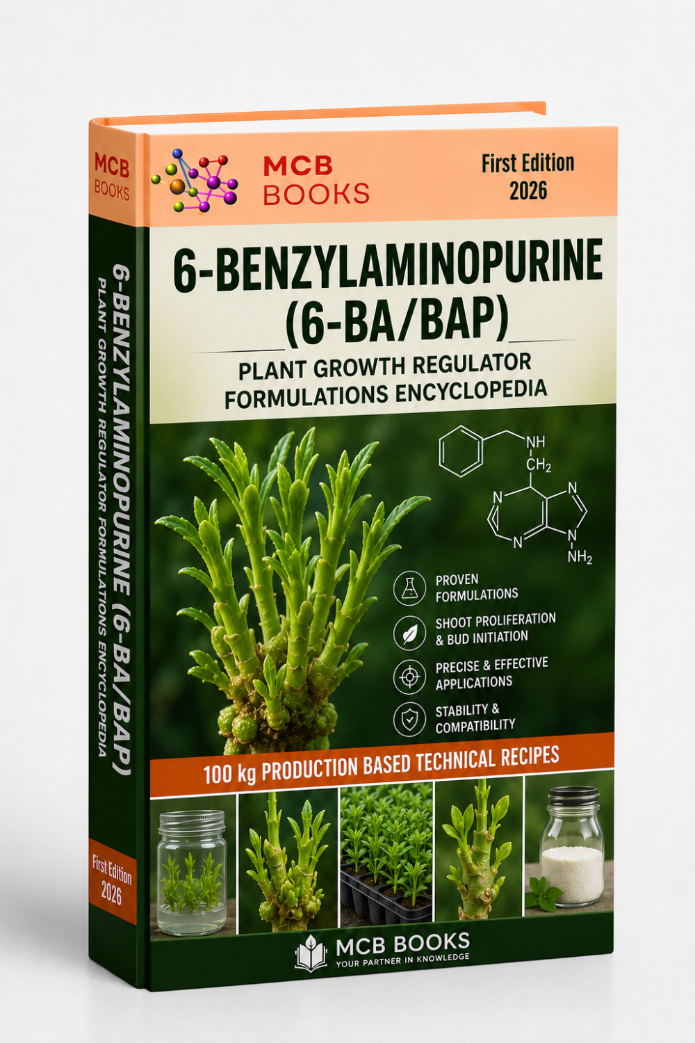 6-BENZYLAMINOPURINE (6-BA/BAP) PLANT GROWTH REGULATOR FORMULATIONS ENCYCLOPEDIA