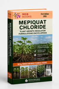 MEPIQUAT CHLORIDE PLANT GROWTH REGULATOR FORMULATIONS ENCYCLOPEDIA