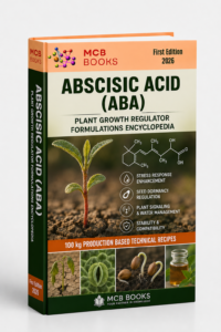 ABSCISIC ACID (ABA) PLANT GROWTH REGULATOR FORMULATIONS ENCYCLOPEDIA