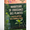 ENCYCLOPÉDIE DES FORMULATIONS D’INHIBITEURS DE CROISSANCE DES PLANTES